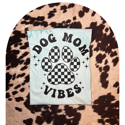 Dog Mom Vibes Tee